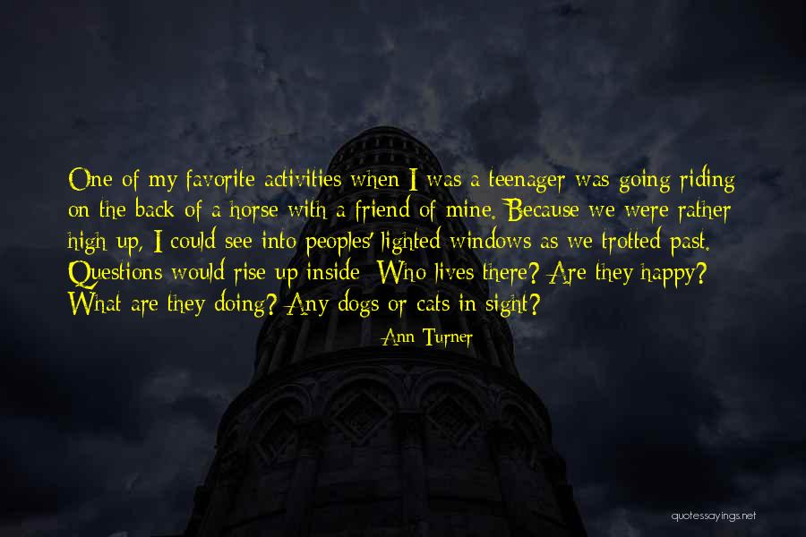 Ann Turner Quotes 387271