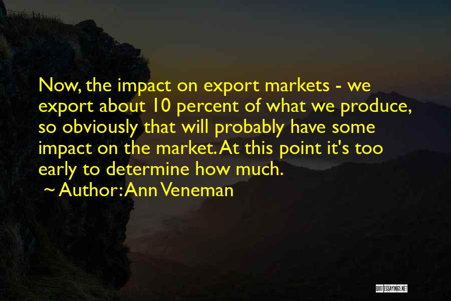 Ann Veneman Quotes 1749131