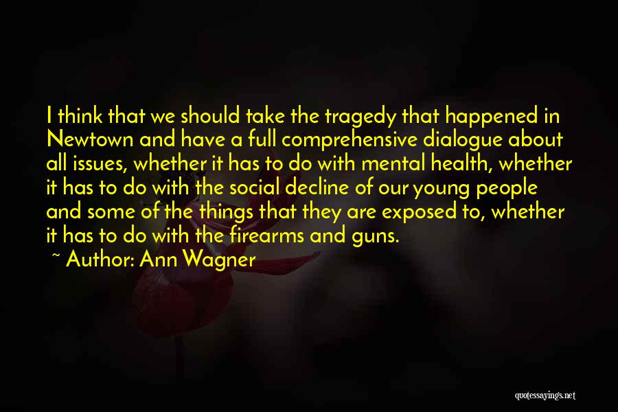 Ann Wagner Quotes 520992