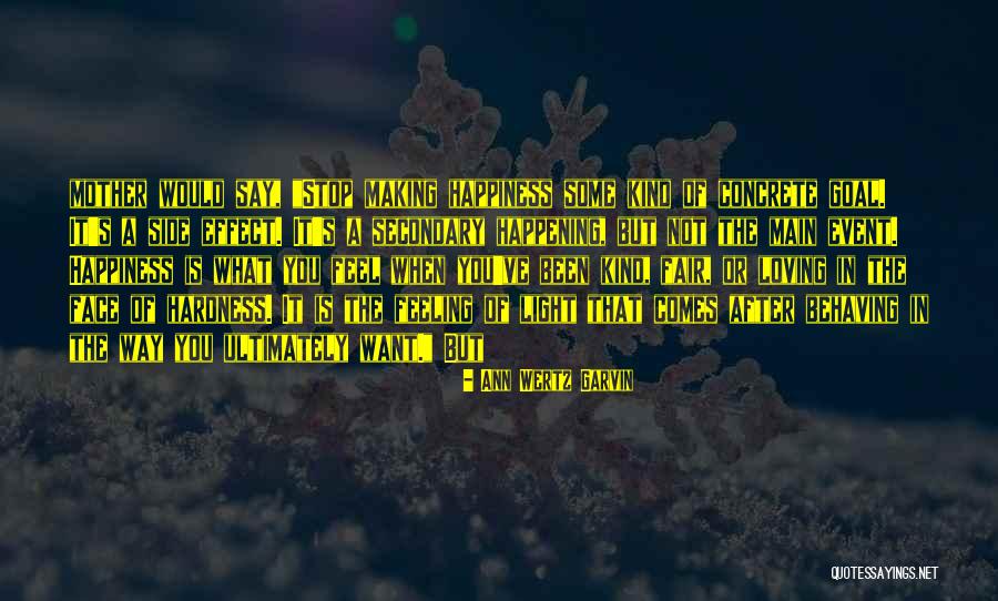 Ann Wertz Garvin Quotes 1770984 Ann Wertz Garvin Quotes 1770984