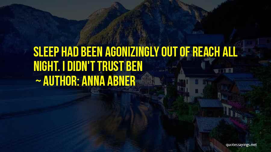 Anna Abner Quotes 1747649