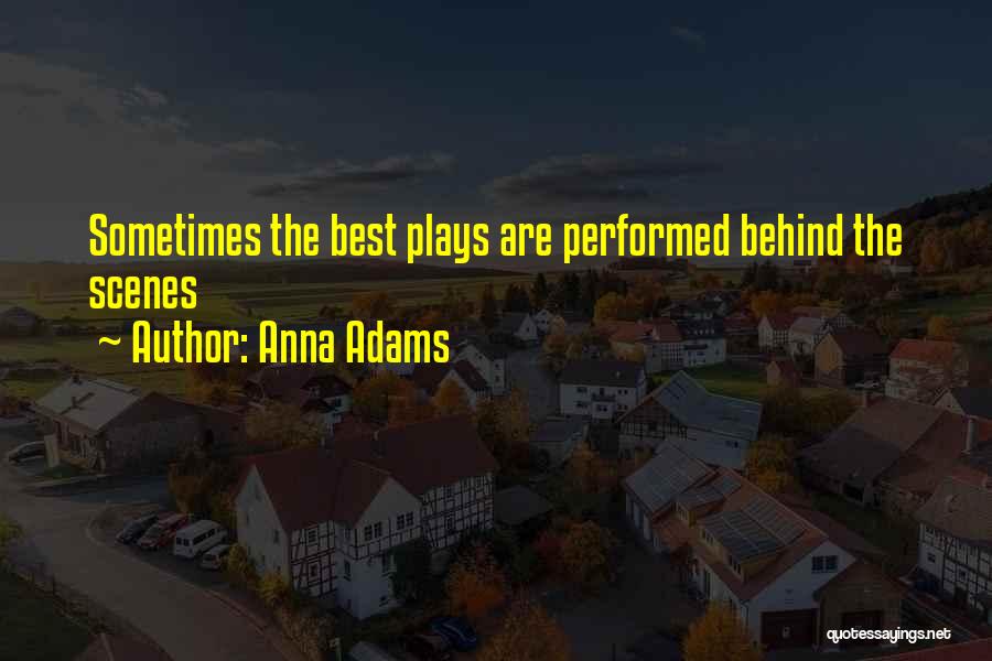 Anna Adams Quotes 1745590