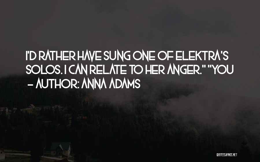 Anna Adams Quotes 192905
