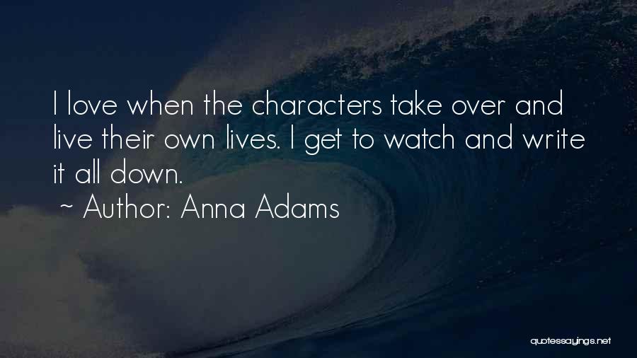 Anna Adams Quotes 863361