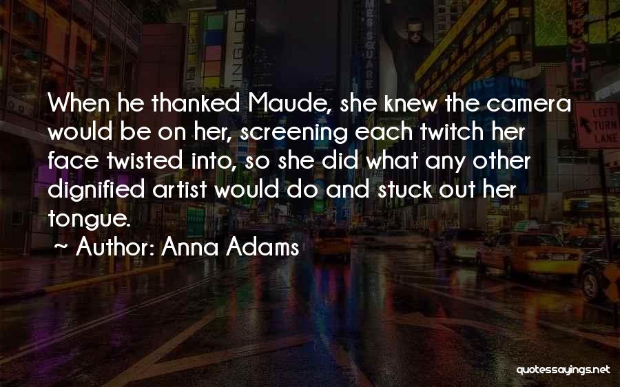 Anna Adams Quotes 887953