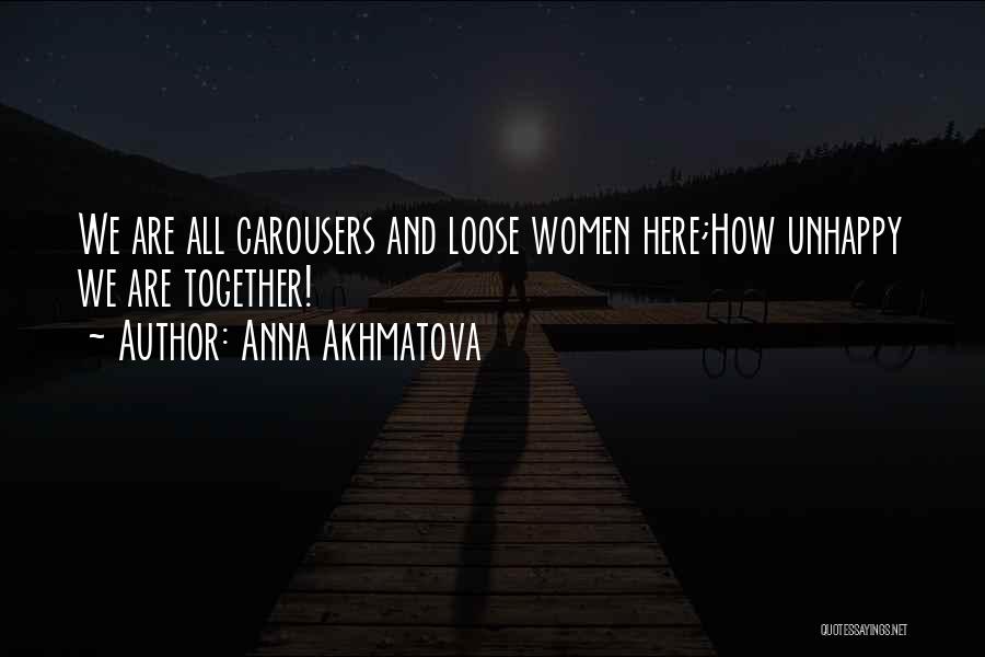 Anna Akhmatova Quotes 1006178