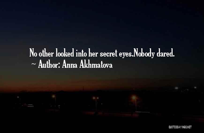 Anna Akhmatova Quotes 1138004