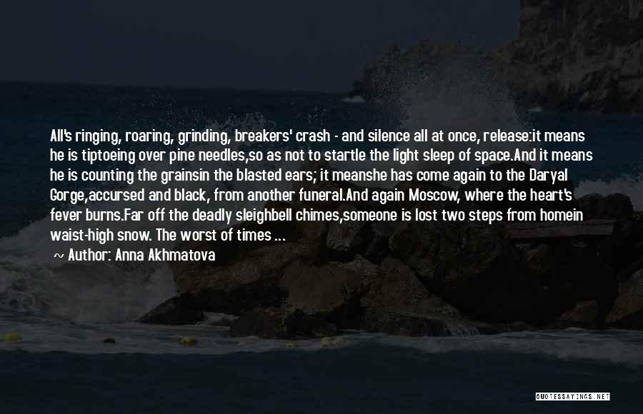 Anna Akhmatova Quotes 1292050