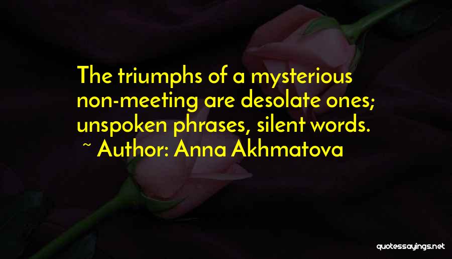 Anna Akhmatova Quotes 1293393