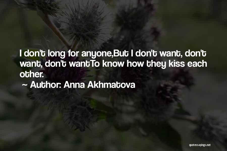 Anna Akhmatova Quotes 170270