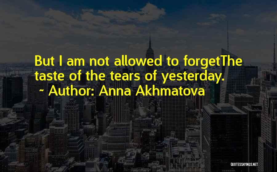 Anna Akhmatova Quotes 2070863