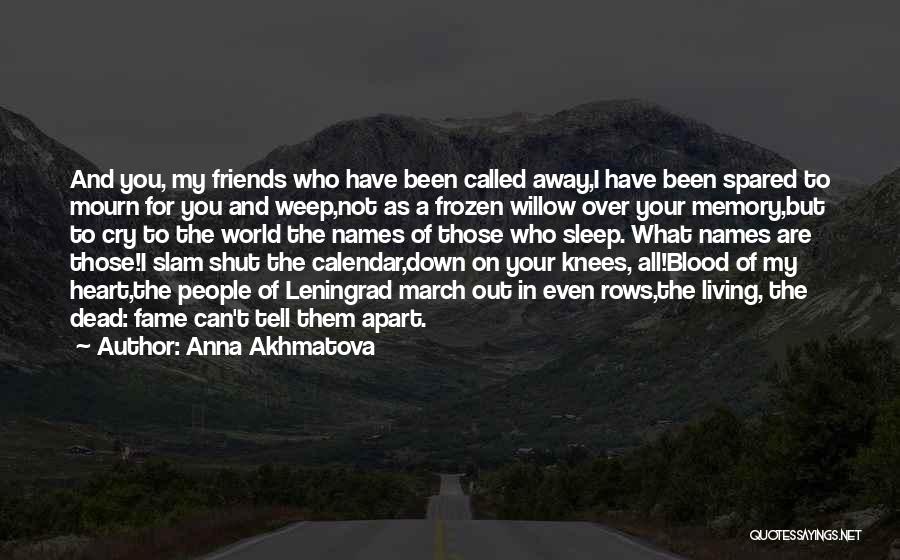 Anna Akhmatova Quotes 2158260