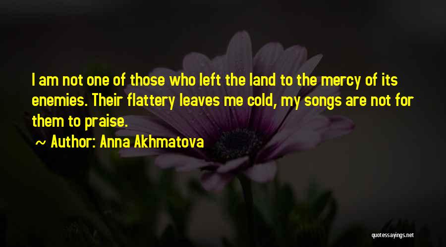 Anna Akhmatova Quotes 2174373