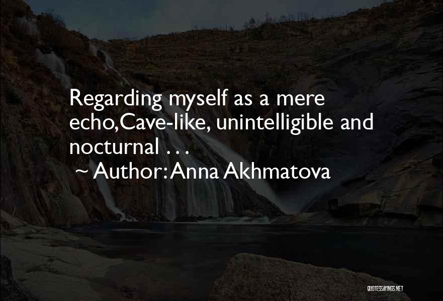 Anna Akhmatova Quotes 2190008