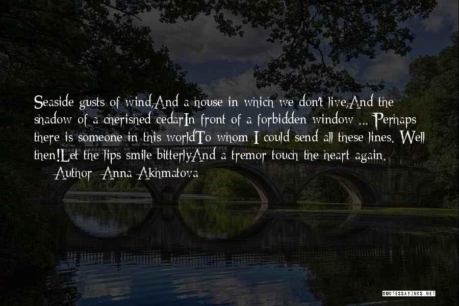 Anna Akhmatova Quotes 2190710