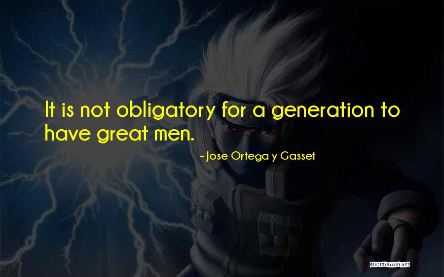 Anna And The Swallow Man Quotes By Jose Ortega Y Gasset
