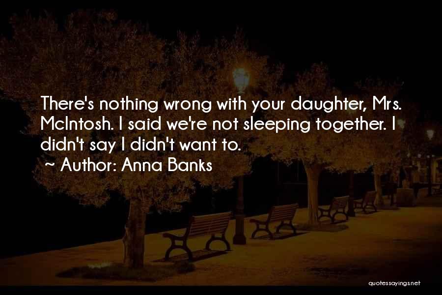 Anna Banks Quotes 1871534