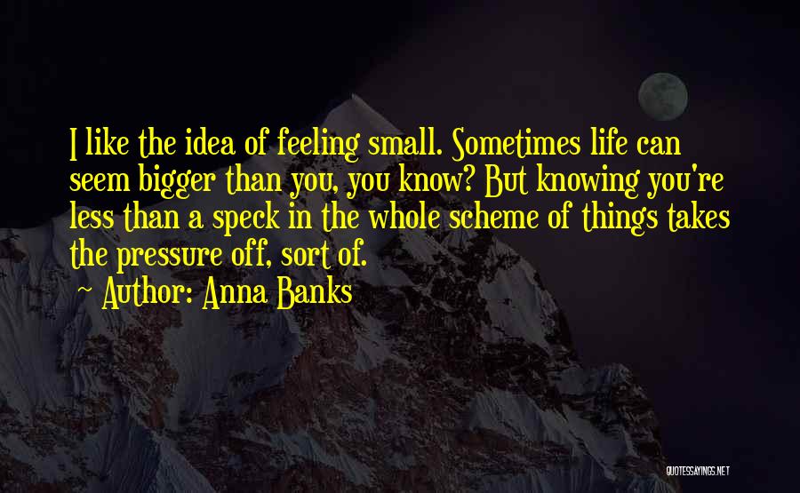 Anna Banks Quotes 2053207