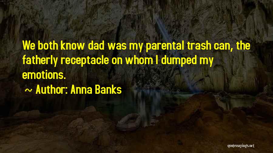 Anna Banks Quotes 237161