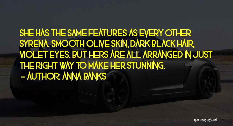 Anna Banks Quotes 959547