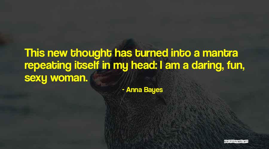 Anna Bayes Quotes 1136009