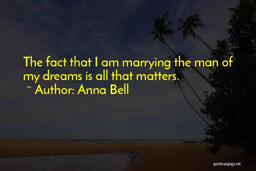Anna Bell Quotes 899888 Anna Bell Quotes 899888
