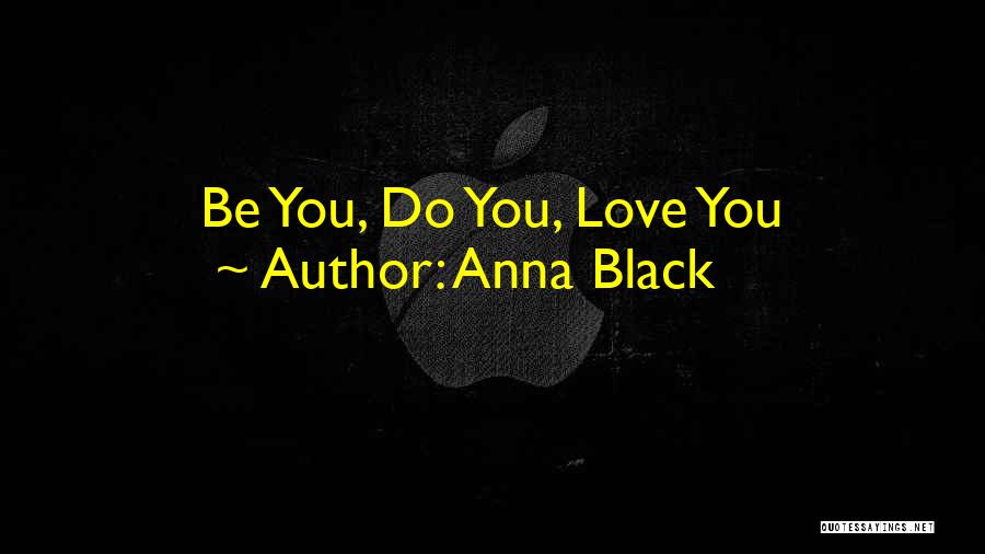Anna Black Quotes 1642028