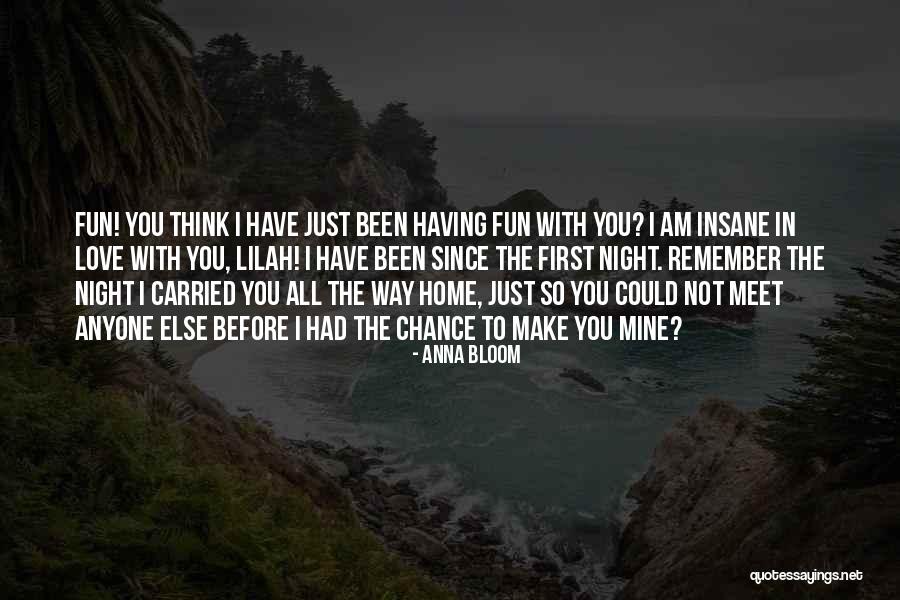 Anna Bloom Quotes 705217