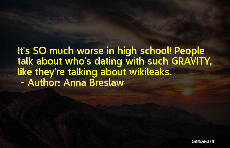 Anna Breslaw Quotes 1033193