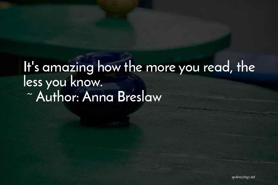 Anna Breslaw Quotes 1766104