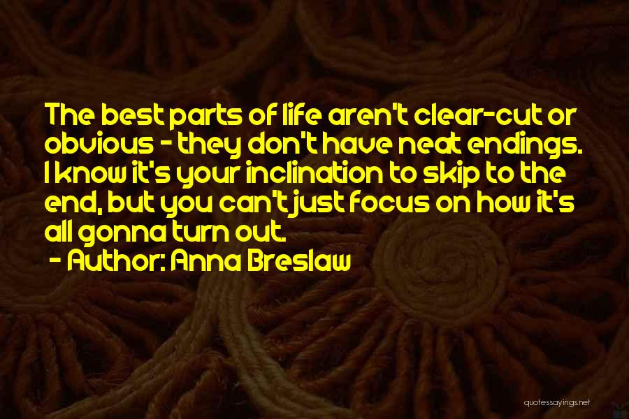 Anna Breslaw Quotes 1888017