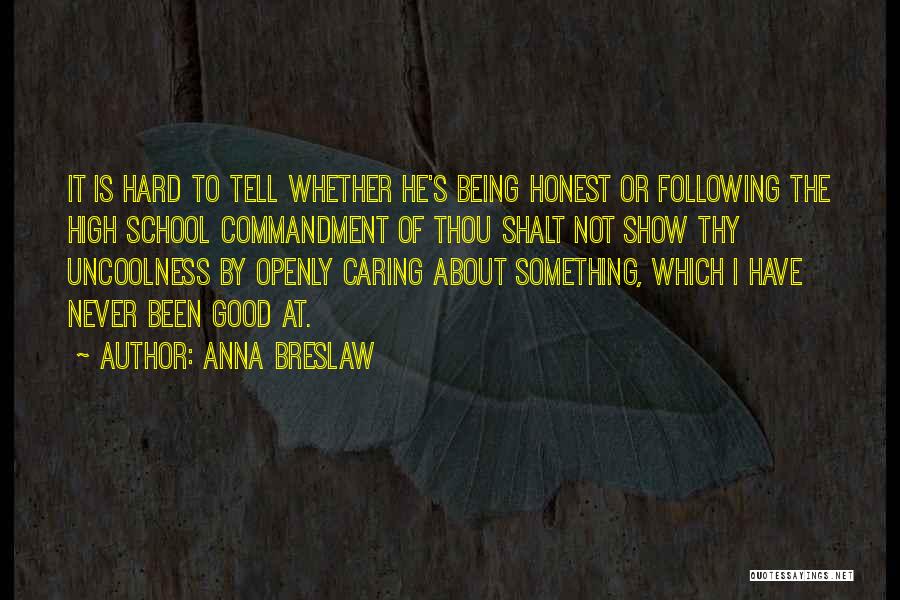 Anna Breslaw Quotes 851845 Anna Breslaw Quotes 851845