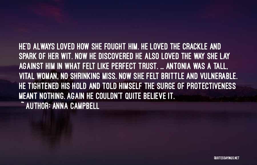 Anna Campbell Quotes 697810