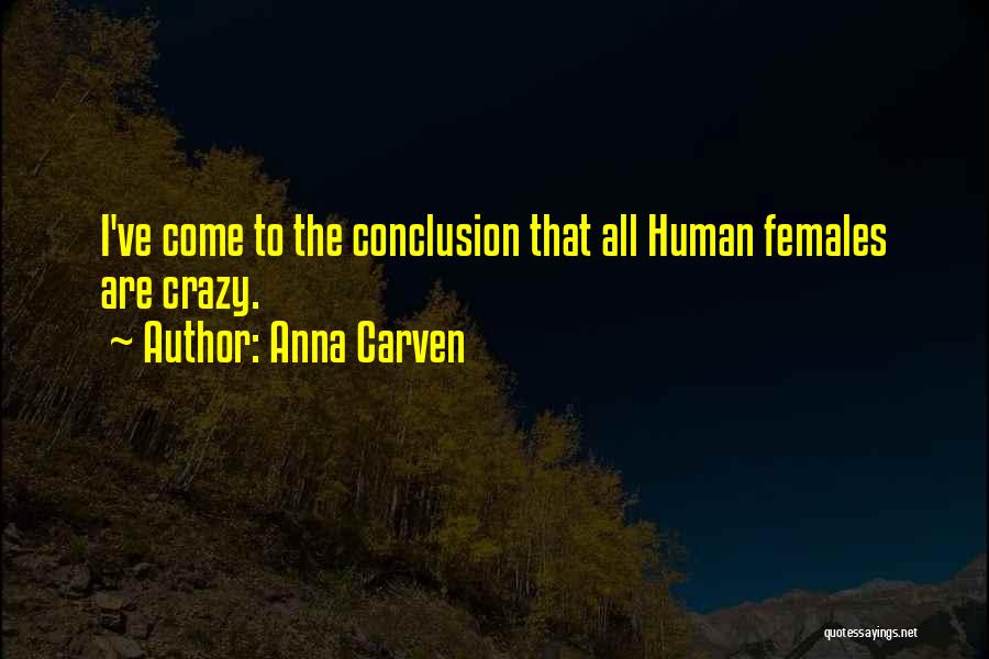Anna Carven Quotes 170587