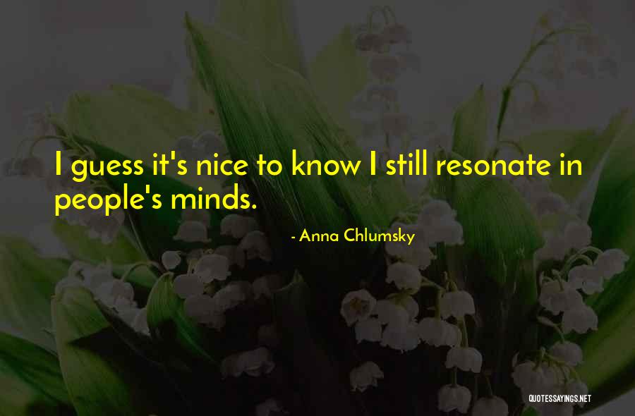 Anna Chlumsky Quotes 113599