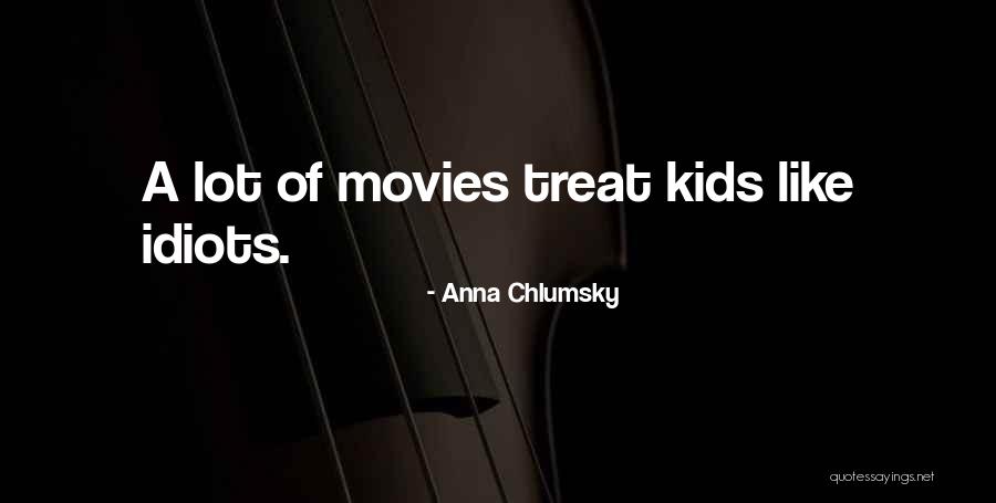 Anna Chlumsky Quotes 228720