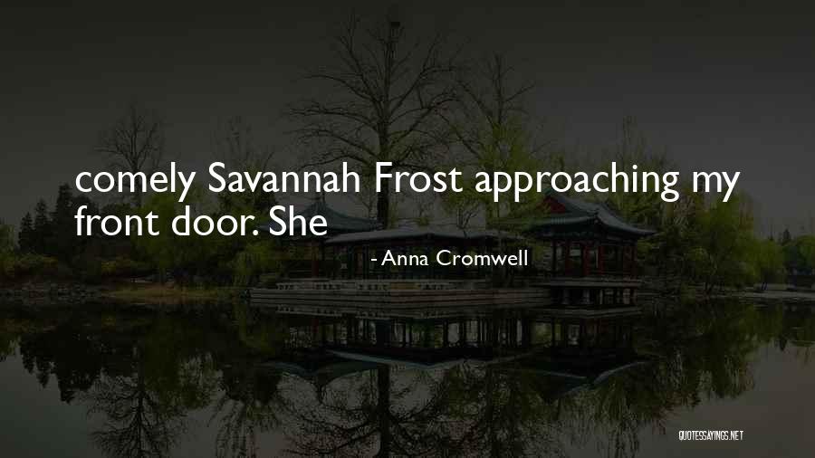 Anna Cromwell Quotes 1235403