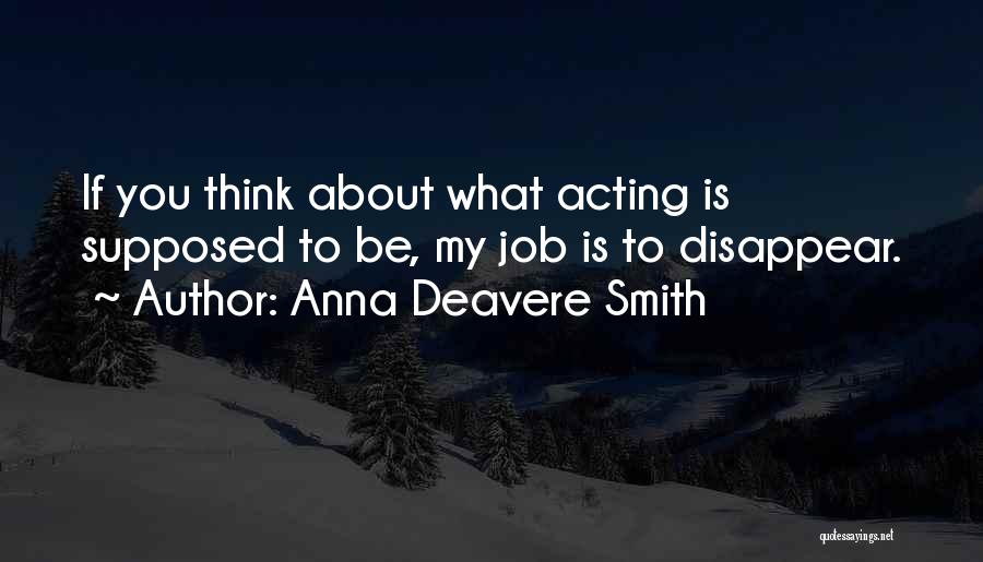 Anna Deavere Smith Quotes 1033084