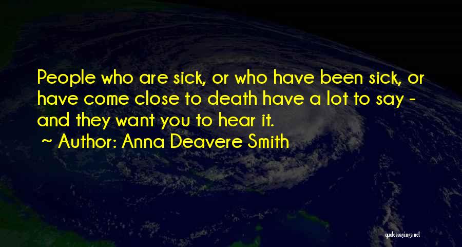 Anna Deavere Smith Quotes 1039415