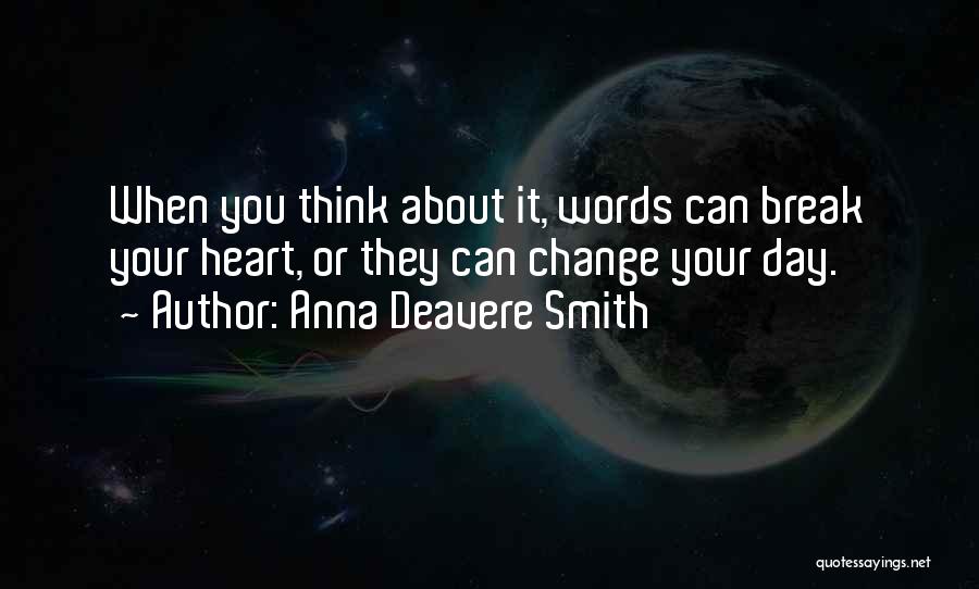 Anna Deavere Smith Quotes 1039888