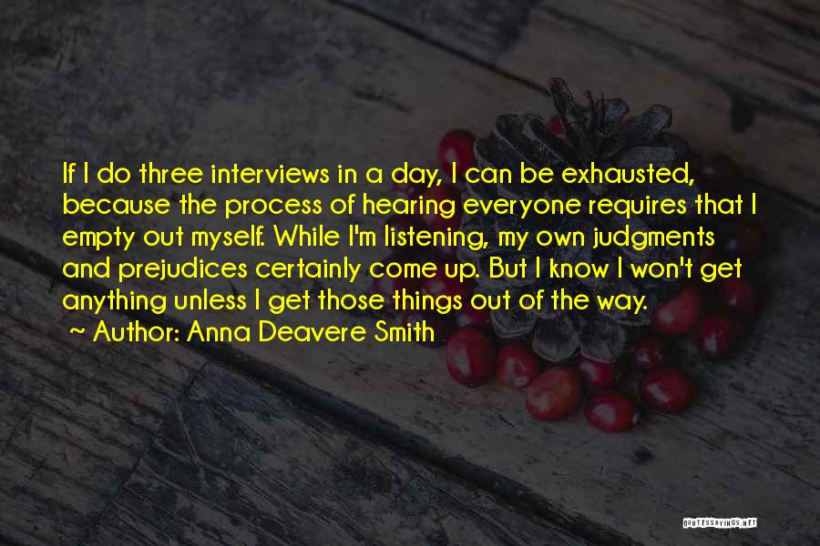 Anna Deavere Smith Quotes 161163