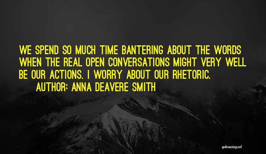 Anna Deavere Smith Quotes 1682547