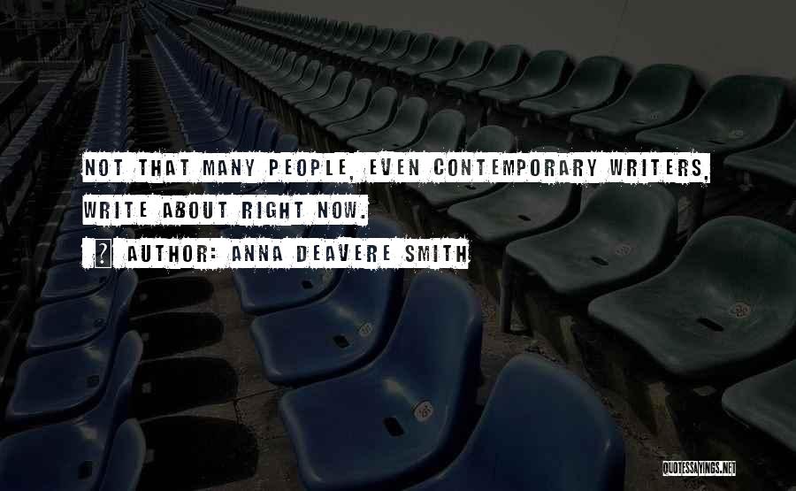 Anna Deavere Smith Quotes 1778202