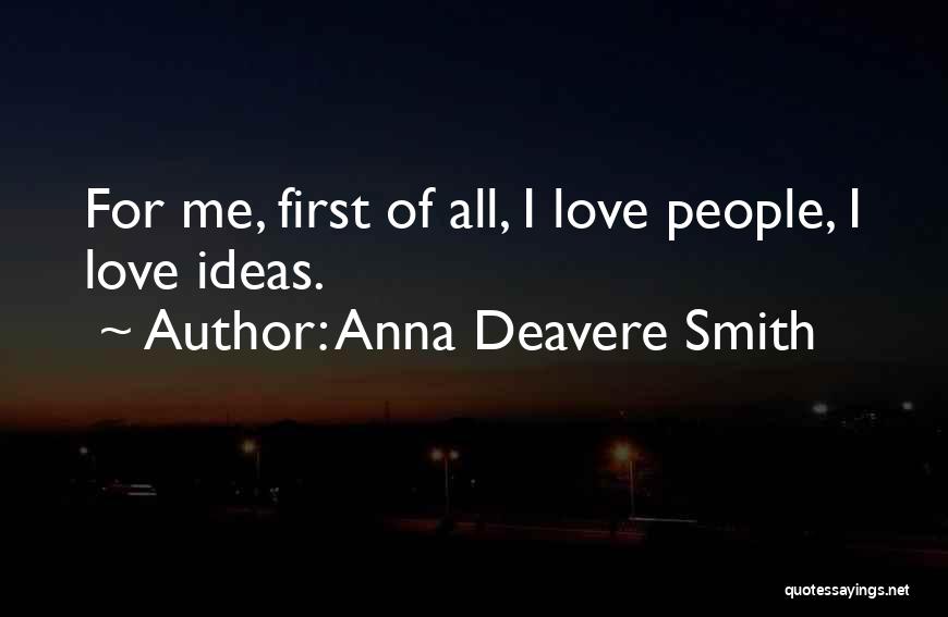 Anna Deavere Smith Quotes 1824444