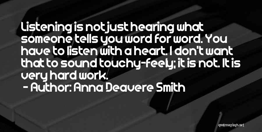 Anna Deavere Smith Quotes 2185678