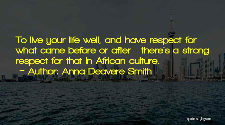 Anna Deavere Smith Quotes 886509