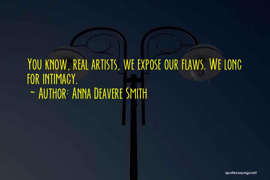 Anna Deavere Smith Quotes 888953