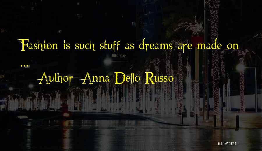Anna Dello Russo Quotes 1327826