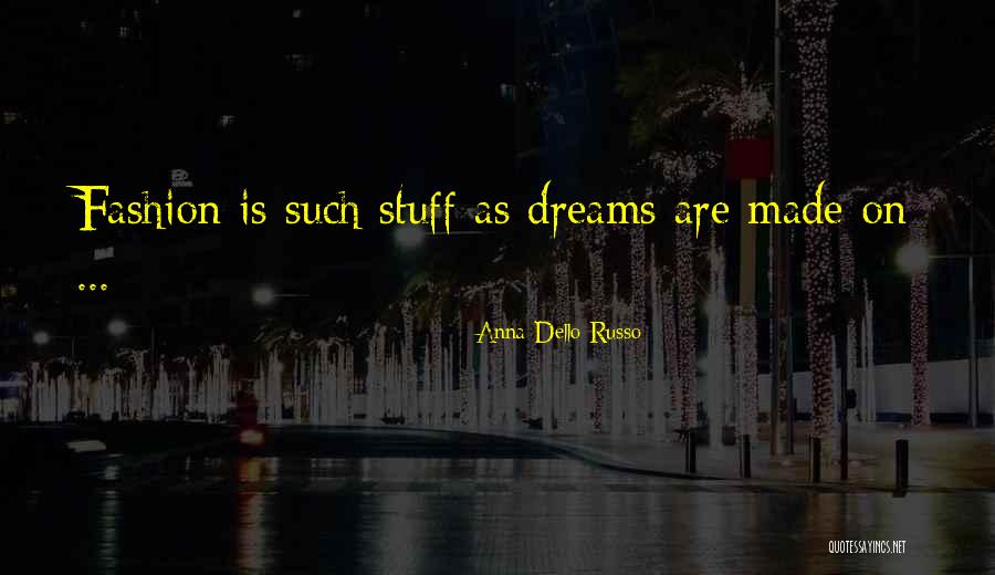 Anna Dello Russo Quotes 1327826 Anna Dello Russo Quotes 1327826