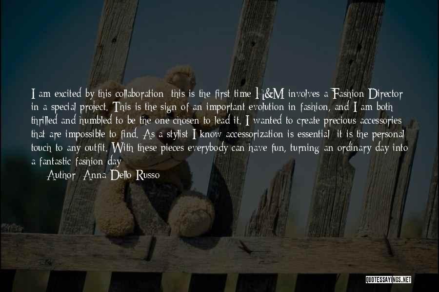 Anna Dello Russo Quotes 1838825 Anna Dello Russo Quotes 1838825